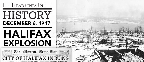 Halifax Explosion: December 6, 1917