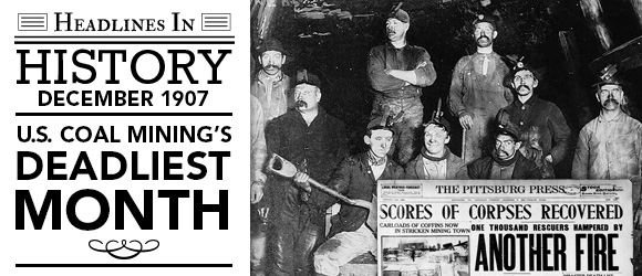 U.S. Coal Mining's Deadliest Month: December 1907