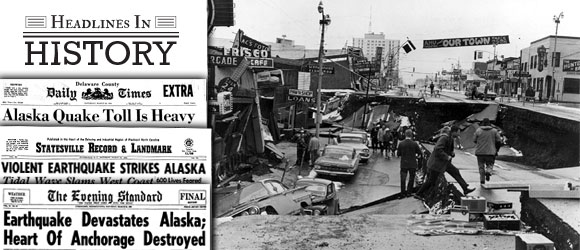 Headline in History - Good Friday Earthquake Hits Anchorage, Alaska